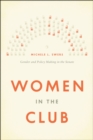 Women in the Club : Gender and Policy Making in the Senate - Book