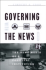 Governing With the News, Second Edition : The News Media as a Political Institution - eBook