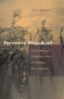Pervasive Prejudice? - Book