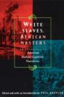 White Slaves, African Masters - An Anthology of American Barbary Captivity Narratives - Book