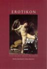 Erotikon : Essays on Eros, Ancient and Modern - Book