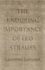 The Enduring Importance of Leo Strauss - Book
