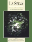 La Selva : Ecology and Natural History of a Neotropical Rain Forest - Book