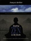 Reading Zen in the Rocks : The Japanese Dry Landscape Garden - Book