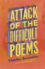 Attack of the Difficult Poems : Essays and Inventions - Book