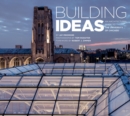 Building Ideas : An Architectural Guide to the University of Chicago - Book