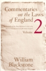 Commentaries on the Laws of England, Volume 2 : A Facsimile of the First Edition of 1765-1769 - Book