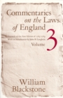 Commentaries on the Laws of England, Volume 3 : A Facsimile of the First Edition of 1765-1769 - Book