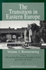 The Transition in Eastern Europe : Restructuring v. 2 - Book