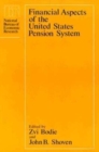 Financial Aspects of the United States Pension System - Book