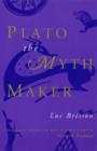 Plato the Myth Maker - Book