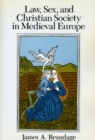 Law, Sex, and Christian Society in Medieval Europe - Book