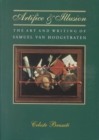 Artifice and Illusion : The Art and Writing of Samuel van Hoogstraten - Book