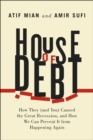 House of Debt : How They - Book