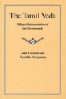 The Tamil Veda : Pillan's Interpretation of the Tiruvaymoli - Book