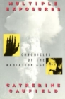 Multiple Exposures (Paper Only) : Chronicles of the Radiation Age/301088 - Book