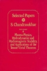 Selected Papers : Plasma Physics, Hydrodynamic and Hydromagnetic Stability and Applications of the Tensor-virial Theorem v. 4 - Book