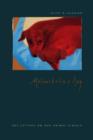 Melancholia's Dog : Reflections on Our Animal Kinship - Book