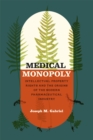 Medical Monopoly - Book