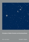 Principles of Stellar Evolution and Nucleosynthesis - Book