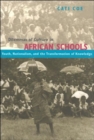 Dilemmas of Culture in African Schools : Youth, Nationalism, and the Transformation of Knowledge - Book