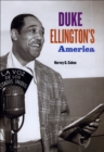 Duke Ellington's America - Cohen Harvey G. Cohen