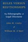 Rules versus Relationships : The Ethnography of Legal Discourse - Book