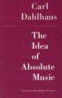 The Idea of Absolute Music - Book