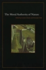 The Moral Authority of Nature - Book