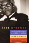 Lost Prophet : The Life and Times of Bayard Rustin - Book