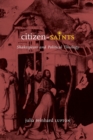 Citizen-Saints : Shakespeare and Political Theology - Book
