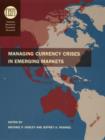 Managing Currency Crises in Emerging Markets - eBook