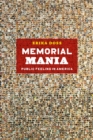 Memorial Mania – Public Feeling in America - Book