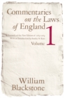 Commentaries on the Laws of England, Volume 1 : A Facsimile of the First Edition of 1765-1769 - Blackstone William Blackstone