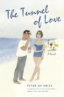 The Tunnel of Love : A Novel - Book