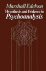 Hypothesis and Evidence in Psychoanalysis - Book