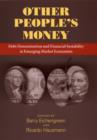 Other People's Money : Debt Denomination and Financial Instability in Emerging Market Economies - eBook