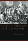 American Taxation, American Slavery - eBook
