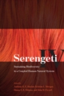Serengeti IV : Sustaining Biodiversity in a Coupled Human-Natural System - Book
