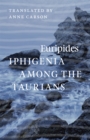 Iphigenia among the Taurians - Book