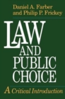 Law and Public Choice : A Critical Introduction - Book