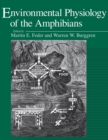 Environmental Physiology of the Amphibians - Book