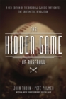 The Hidden Game of Baseball : A Revolutionary Approach to Baseball and Its Statistics - Book