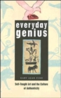 Everyday Genius : Self-Taught Art and the Culture of Authenticity - Book