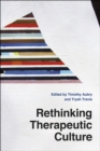 Rethinking Therapeutic Culture - Book
