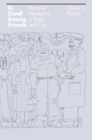 To Dwell among Friends : Personal Networks in Town and City - Book