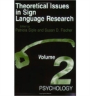 Theoretical Issues in Sign Language Research : Psychology v. 2 - Book