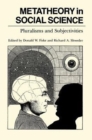 Metatheory in Social Science : Pluralisms and Subjectivities - Book