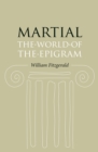 Martial : The World of the Epigram - Book