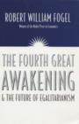 The Fourth Great Awakening and the Future of Egalitarianism - Book